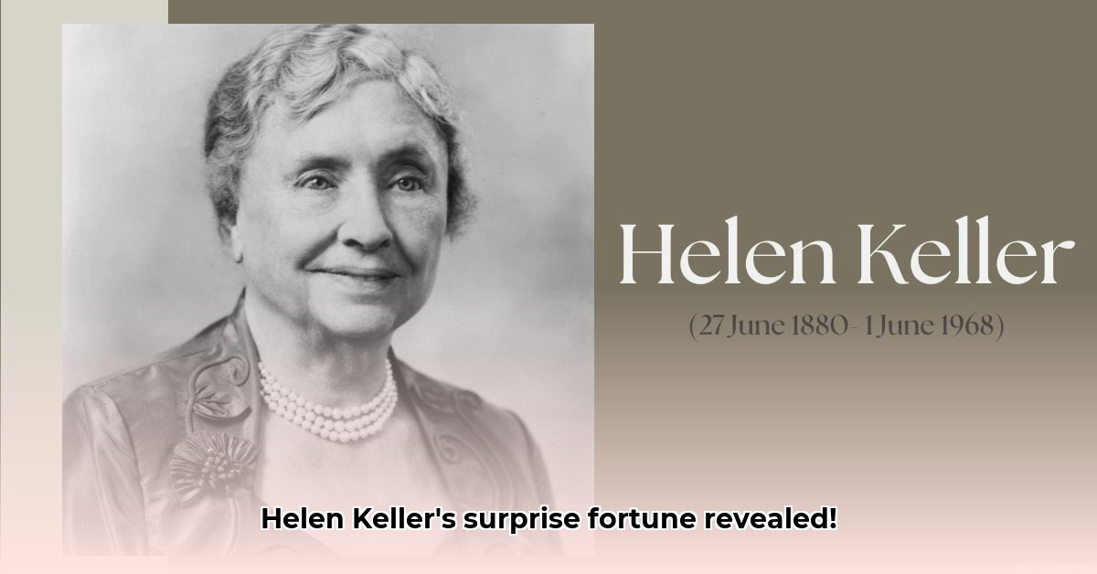 helen-keller-net-worth-at-death